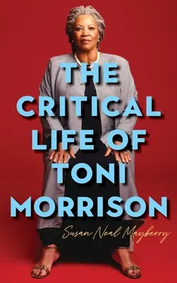 Kritický život Toni Morrisonovej - The Critical Life of Toni Morrison