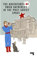 Dobrodružstvá Owena Hatherleyho v postsovietskom priestore - The Adventures of Owen Hatherley in the Post-Soviet Space