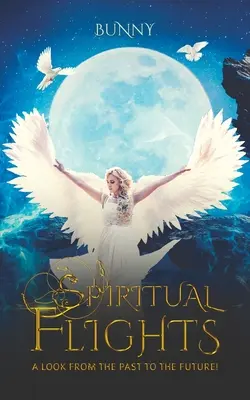 Duchovné lety - Spiritual Flights