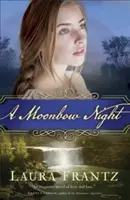 Mesačná noc - A Moonbow Night