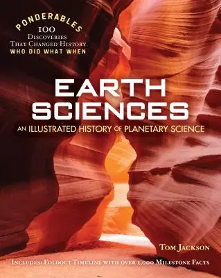 Vedy o Zemi: Ilustrovaná história planetárnych vied (100 otázok na zamyslenie) - Earth Sciences: An Illustrated History of Planetary Science (100 Ponderables)