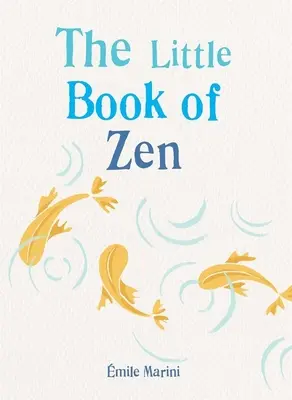 Malá kniha zenu - The Little Book of Zen