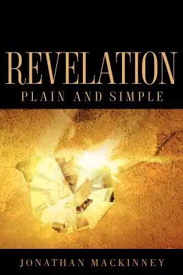 Zjavenie jednoducho a zrozumiteľne - Revelation Plain and Simple