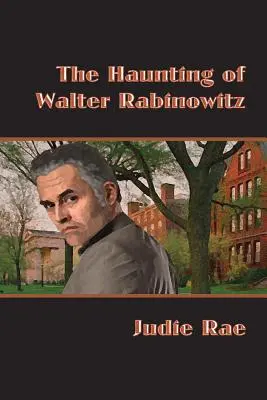 Strašidlá Waltera Rabinowitza - The Haunting of Walter Rabinowitz