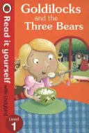 Zlatovláska a tri medvede - Čítaj sám s Ladybird - Level 1 - Goldilocks and the Three Bears - Read It Yourself with Ladybird - Level 1