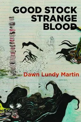 Dobrá zásoba Divná krv - Good Stock Strange Blood