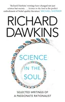 Veda v duši - Vybrané spisy vášnivého racionalistu (Dawkins Richard (Oxford University)) - Science in the Soul - Selected Writings of a Passionate Rationalist (Dawkins Richard (Oxford University))