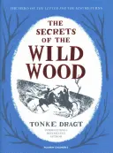 Tajomstvá divokého lesa (Dragt Tonke (Autor)) - Secrets of the Wild Wood (Dragt Tonke (Author))
