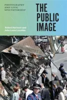 Verejný obraz: Fotografia a občianske diváctvo - The Public Image: Photography and Civic Spectatorship