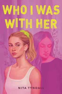 Kto som bol s ňou - Who I Was with Her