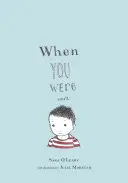 Keď si bol malý - When You Were Small