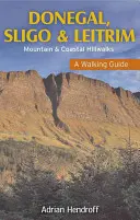 Donegal, Sligo a Leitrim: Prechádzkový sprievodca - Donegal, Sligo and Leitrim: A Walking Guide