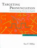 Cieľová výslovnosť - zrozumiteľná komunikácia v angličtine - Targeting Pronunciation - Communicating Clearly in English