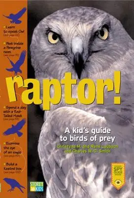 Dravec! Detský sprievodca po dravých vtákoch - Raptor!: A Kid's Guide to Birds of Prey