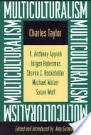 Multikulturalizmus: Rozšírené brožované vydanie - Multiculturalism: Expanded Paperback Edition