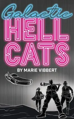 Galaktické pekelné mačky - Galactic Hellcats