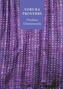 Yorubské príslovia - Yoruba Proverbs