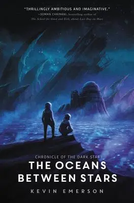 Oceány medzi hviezdami - The Oceans Between Stars