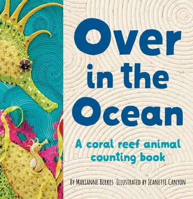 Za oceánom: Kniha o životnom prostredí pre mláďatá zvierat na pláži - Over in the Ocean: A Beach Baby Animal Habitat Book