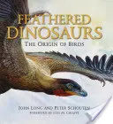 Operení dinosauri: Pôvod vtákov - Feathered Dinosaurs: The Origin of Birds
