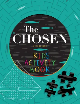 Kniha aktivít pre vyvolené deti: Prvá sezóna - The Chosen Kids Activity Book: Season One