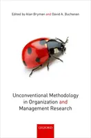 Netradičná metodológia vo výskume organizácie a riadenia - Unconventional Methodology in Organization and Management Research