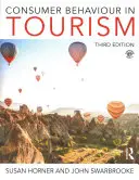 Spotrebiteľské správanie v cestovnom ruchu - Consumer Behaviour in Tourism