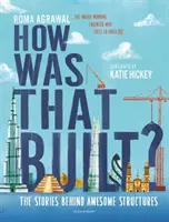 Ako to bolo postavené? - Príbehy za úžasnými stavbami - How Was That Built? - The Stories Behind Awesome Structures