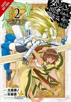 Je nesprávne snažiť sa zbaliť dievčatá v dungeone? (Manga): Sword Oratoria, Vol. 2 - Is It Wrong to Try to Pick Up Girls in a Dungeon? on the Side: Sword Oratoria, Vol. 2 (Manga)