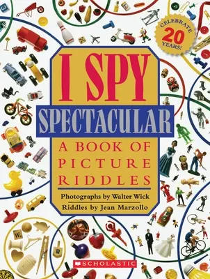 I Spy Spectacular: Špión: Kniha obrázkových hádaniek - I Spy Spectacular: A Book of Picture Riddles