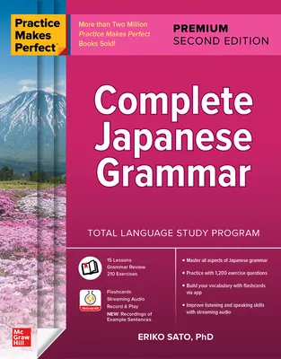 Practice Makes Perfect: Úplná japonská gramatika, druhé vydanie Premium - Practice Makes Perfect: Complete Japanese Grammar, Premium Second Edition