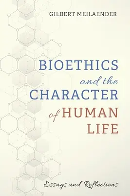 Bioetika a charakter ľudského života - Bioethics and the Character of Human Life