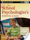 Príručka školského psychológa na prežitie, ročníky K-12 - The School Psychologist's Survival Guide, Grades K-12