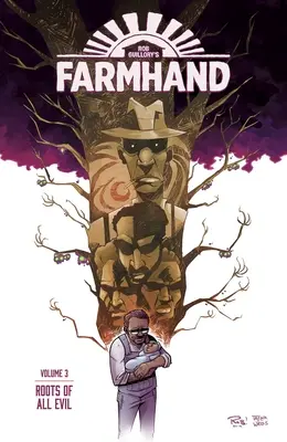 Farmhand Volume 3: Roots of All Evil
