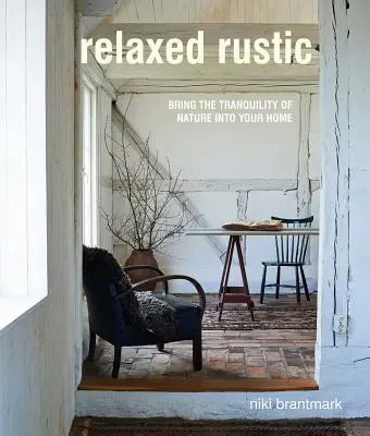 Uvoľnený rustikálny štýl: Vneste do svojho domova škandinávsky pokoj a prírodu - Relaxed Rustic: Bring Scandinavian Tranquility and Nature Into Your Home