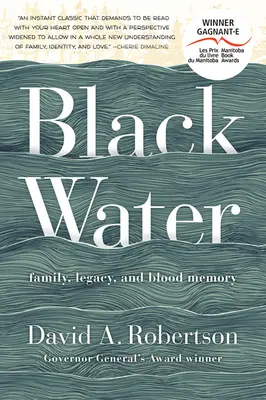 Čierna voda: Rodina, dedičstvo a krvná pamäť - Black Water: Family, Legacy, and Blood Memory