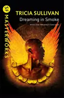 Snívanie v dyme - Dreaming in Smoke