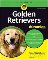 Zlatí retrieveri pre hlupákov - Golden Retrievers for Dummies