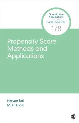 Metódy a aplikácie skóre náchylnosti - Propensity Score Methods and Applications