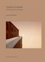 Psychický realizmus: Dielo Victora Burgina - Psychical Realism: The Work of Victor Burgin