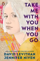 Vezmi ma so sebou, keď odchádzaš - Take Me With You When You Go