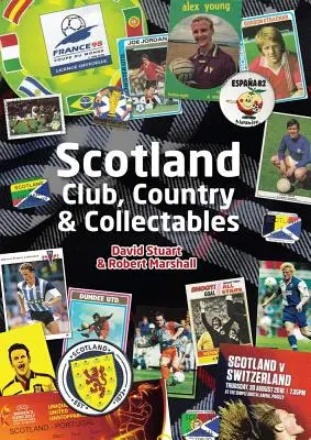 Škótsko: Klub, krajina a zbierky - Scotland: Club, Country & Collectables