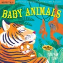 Nezničiteľné: Zvieracie zvieratká pre bábätká: (Kniha pre bábätká, knihy pre novorodencov, bezpečné na žuvanie) - Indestructibles: Baby Animals: Chew Proof - Rip Proof - Nontoxic - 100% Washable (Book for Babies, Newborn Books, Safe to Chew)