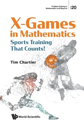 Hry X v matematike: Športový tréning, ktorý sa počíta! - X Games in Mathematics: Sports Training That Counts!