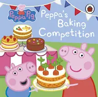 Prasiatko Peppa: Peppina súťaž v pečení - Peppa Pig: Peppa's Baking Competition