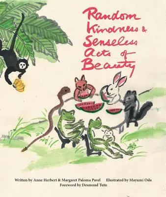 Náhodná láskavosť a nezmyselné činy krásy - Random Kindness and Senseless Acts of Beauty