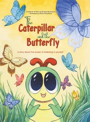 Húsenica a motýľ - The Caterpillar and the Butterfly