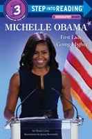 Michelle Obamová: Prvá dáma, ktorá ide vyššie - Michelle Obama: First Lady, Going Higher