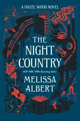Nočná krajina: A Hazel Wood Novel - The Night Country: A Hazel Wood Novel