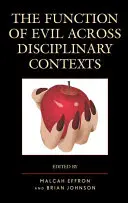 Funkcia zla v rôznych disciplinárnych kontextoch - The Function of Evil across Disciplinary Contexts